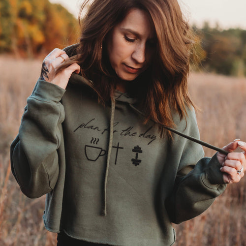 Plan for the Day: Coffee, Scripture, Lift |  Crop Hoodie